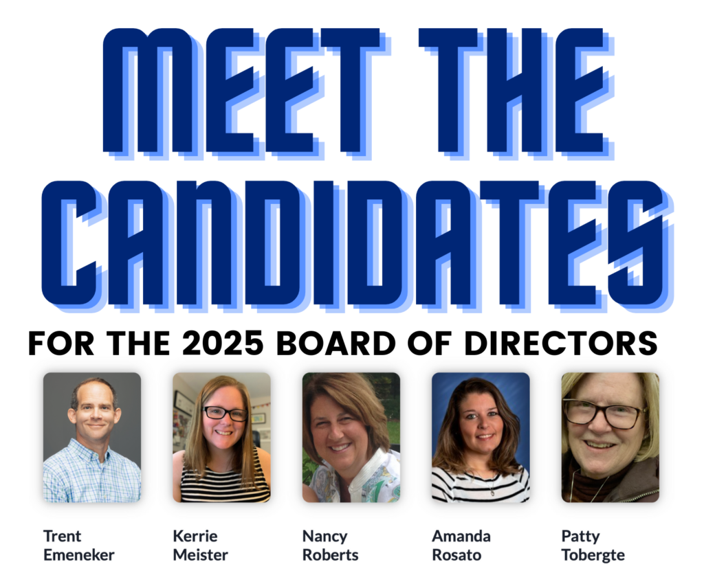 Meet the Candidatesfor the 2025 Board of Directors